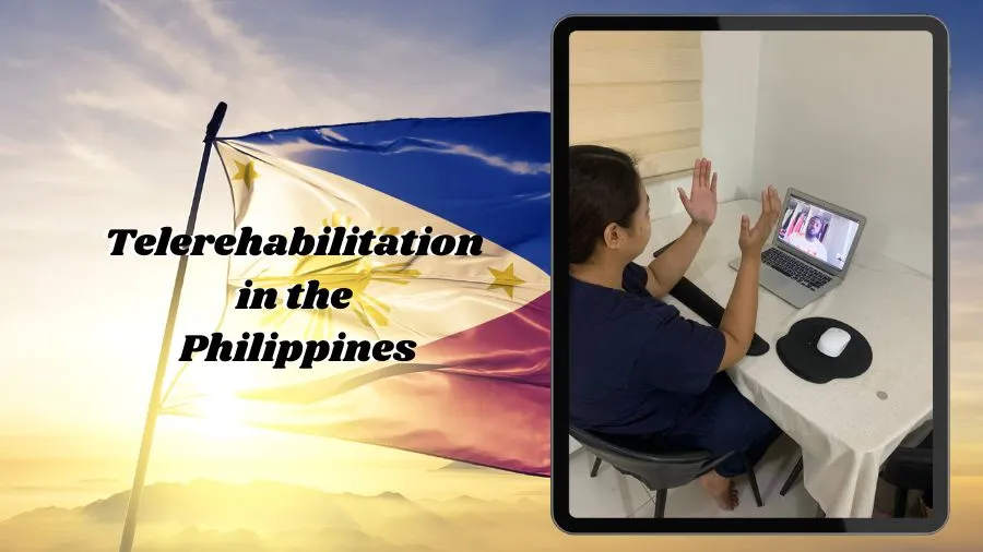 Telerehabilitation in the Philippines: Revolutionizing Healthcare Access